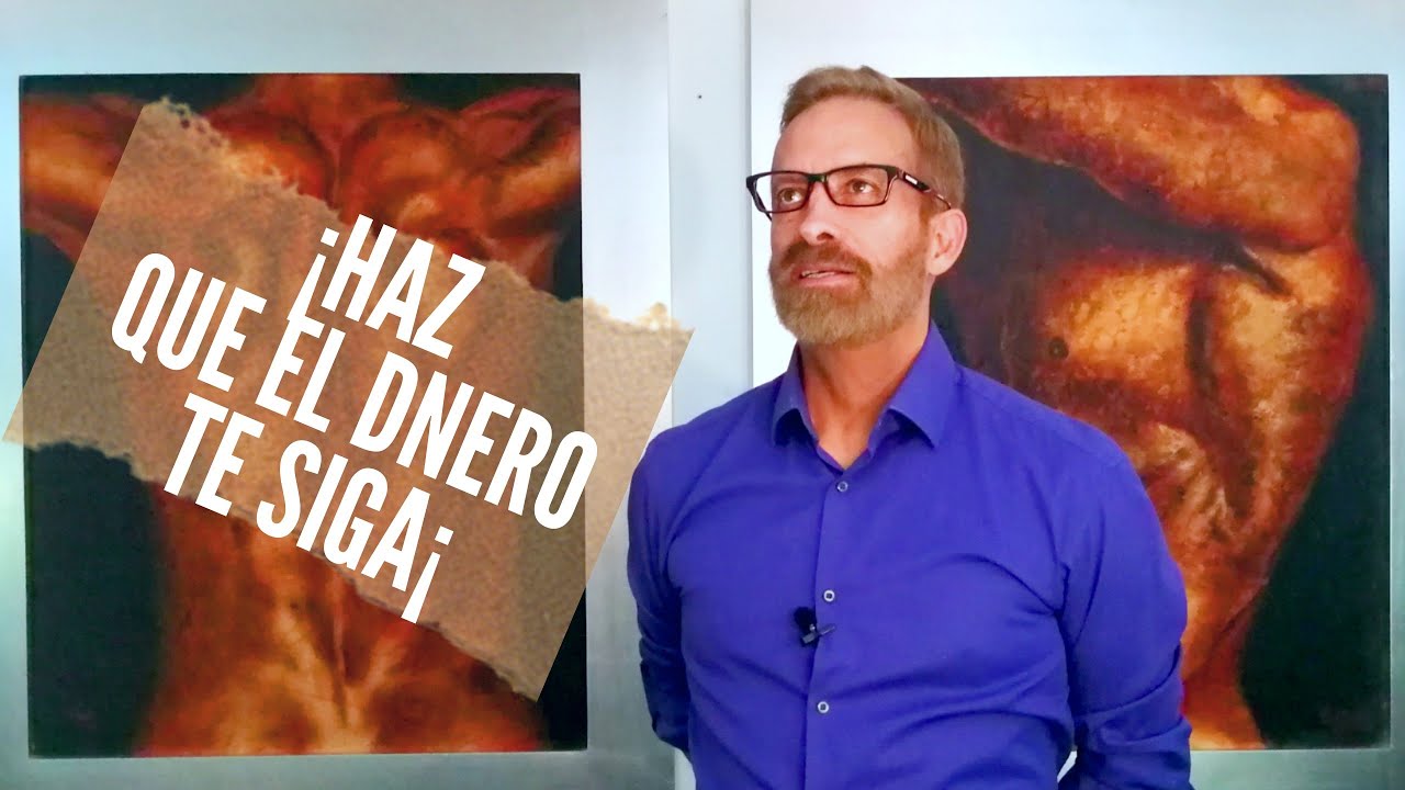 HAZ QUE EL DINERO TE SIGA - YouTube