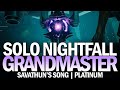 Solo Grandmaster Nightfall Savathun's Song (Platinum Rank) [Destiny 2]