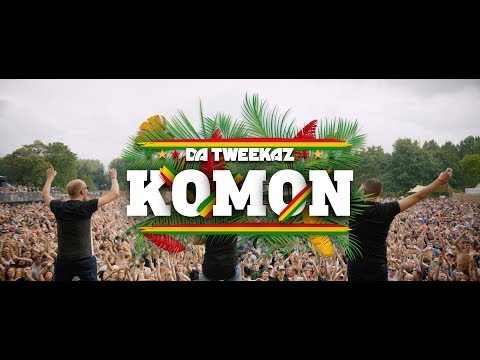 Da Tweekaz - Komon