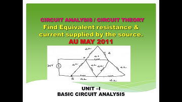 Network reduction problem | Resistors in series & parallel | Anna university problem May 2011