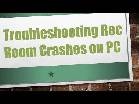 Troubleshooting Rec Room Crashes on PC