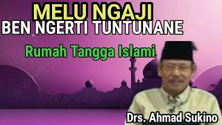 Household According to the Guidelines | Ustaz Ahmad Sukino – MTA Morning Jihad