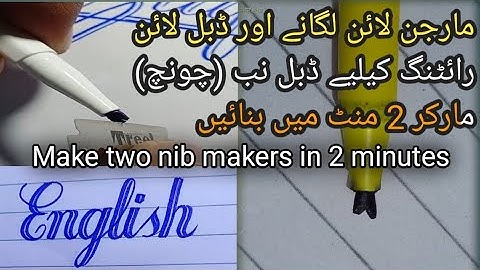 How To make Dual nib cut marker | learn two nib cut marker