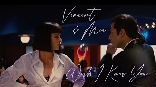 Vincent and Mia || Wish I Knew You