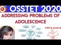 Osstet exam 2020||Addressing problems of adolescence||osstet pedagogy class||#osstet2020#bseodisha