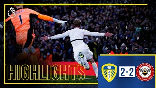 BAMFORD EQUALISES IN LAST MINUTE! Highlights: Leeds United 2-2 Brentford | Premier League