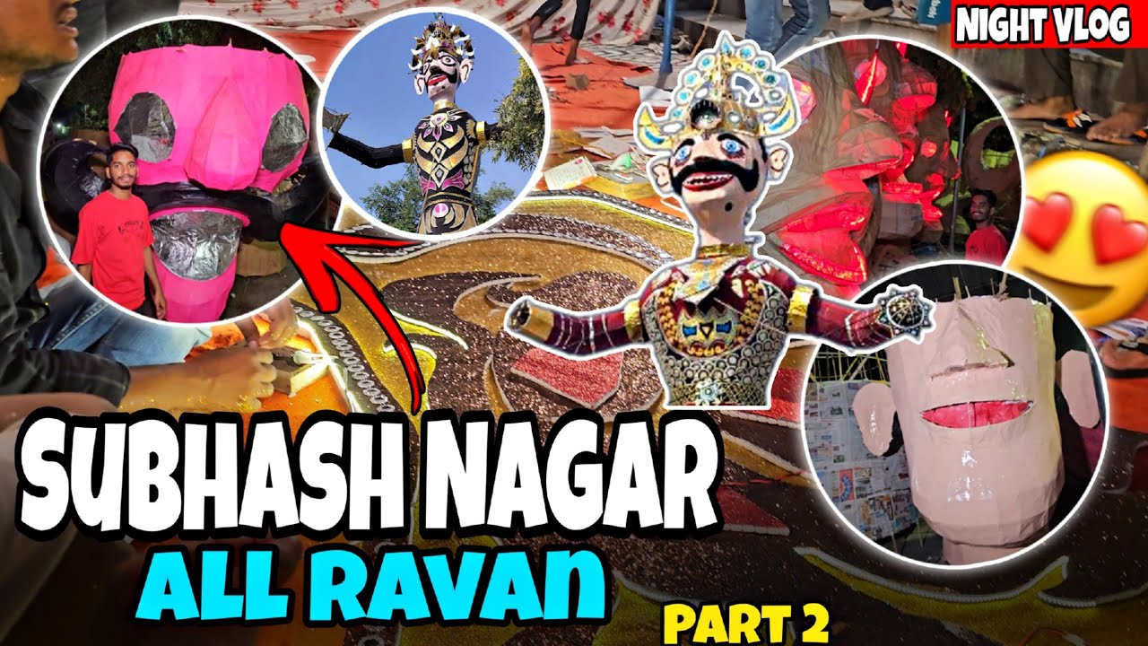  | Subhash Nagar All Ravan 2025 | Tagore Garden Ravan 2025 | Ravan Making Delhi