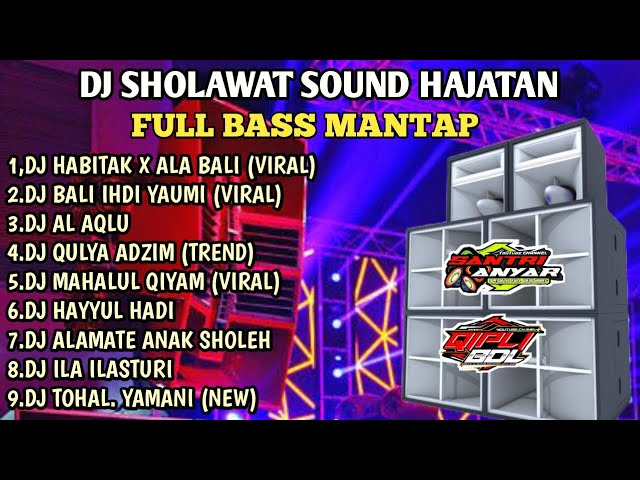 DJ SHOLAWAT TERBARU 2024 FULL BASS HOREG COCOK BUAT CEK SOUND HAJATAN. class=