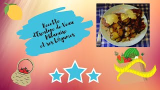 Recette de l'Escalope Milanaise et ses Légumes