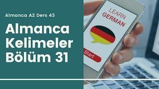 Almanca A2 Ders 43 Almanca Kelimeler Bölüm 31