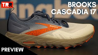 Brooks Cascadia 17 Preview - Todo un clásico de garantías para el corredor  popular 