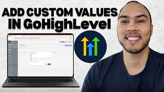 How to Add Custom Values in GoHighLevel