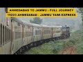 Ahmedabad to jammu  full journey  19223 adi  jat express  indian railways