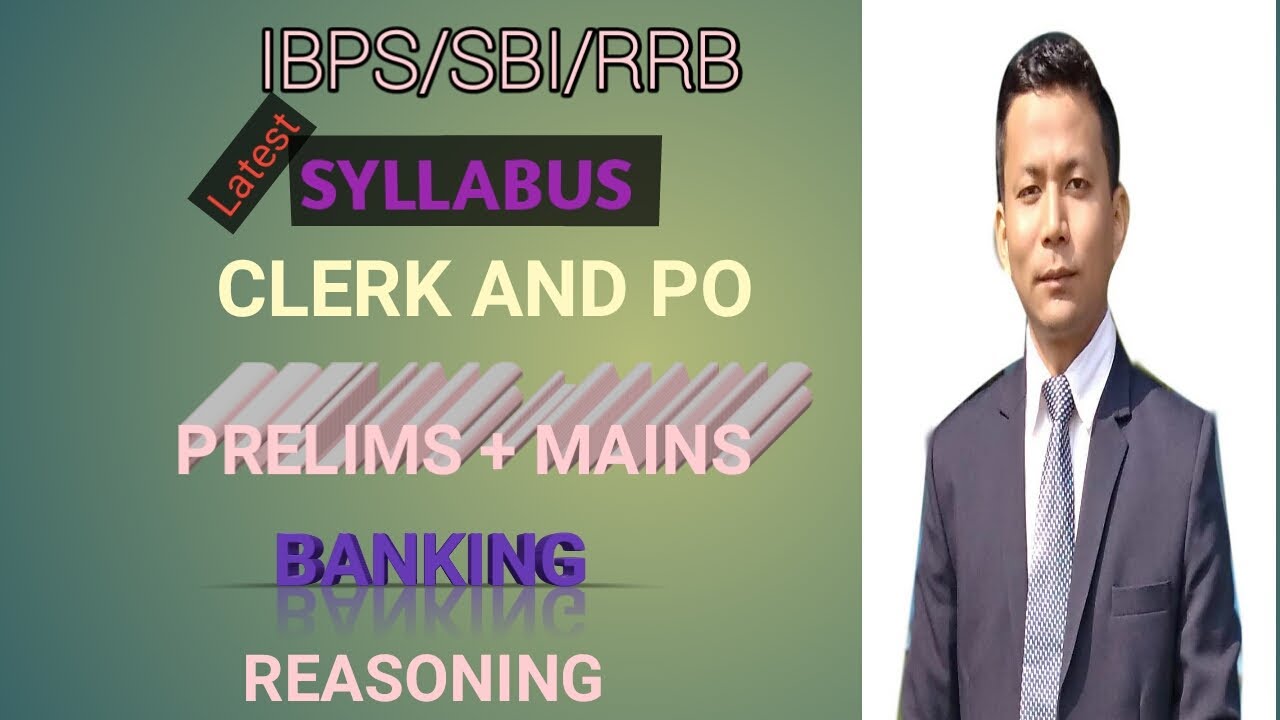 SYLLABUS FOR REASONING BANKING EXAMS SBI IBPS RRB YouTube