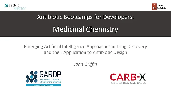Bootcamp Medicinal Chemistry: Artificial Intelligence in Drug Discovery & Application to Antibiotic