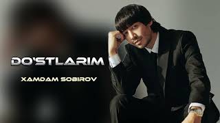 Xamdam Sobirov - Do‘stlarim (Remix by Norberdiyev)