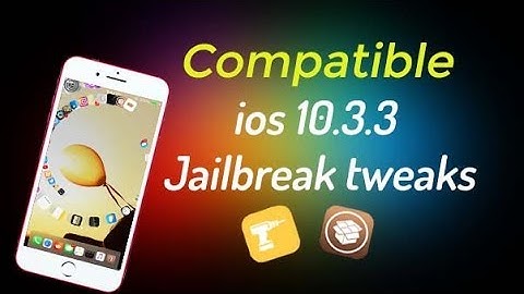 BEST IOS 10.3.3 JAILBREAK TWEAKS  EP1.