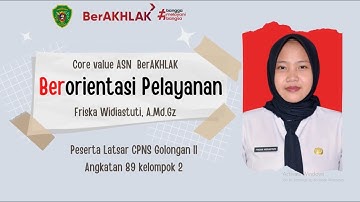 Implementasi Core Value ASN BerAKHLAK - BERORIENTASI PELAYANAN