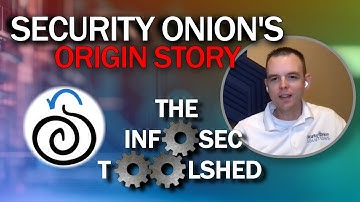 The origin of Security Onion | Infosec Toolshed Season:1 Episode:1