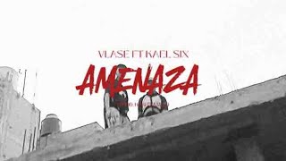 Vlase - AMENAZA Ft Kael Six (Video Oficial) | ESTOY BIEN