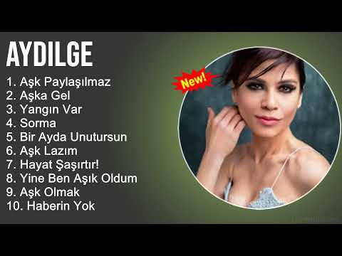 Aydilge Şarkilari 2022 Mix - Muzikler Turkce 2022 - Turk Muzik - Pop Şarkilar 2022