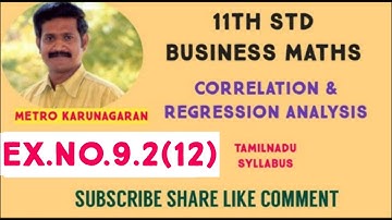11th Std BM Ex.9.2(12) Equation of two lines of regression 2X=8-3Y ;2Y=5-X. obtain  values of regres