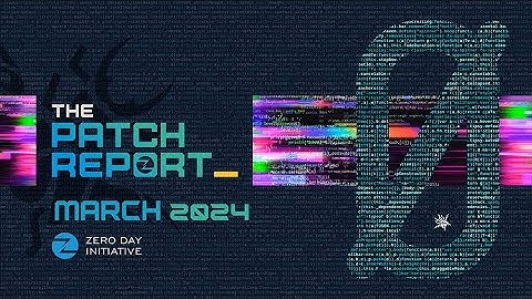 The Patch Report for March 2024