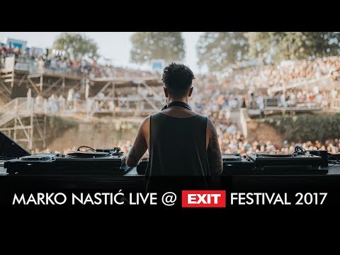 EXIT 2017 | Marko Nastic @ mts Dance Arena FULL SHOW