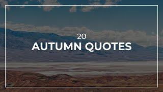 20 Autumn Quotes | Daily Quotes | Amazing Quotes | Quotes for You