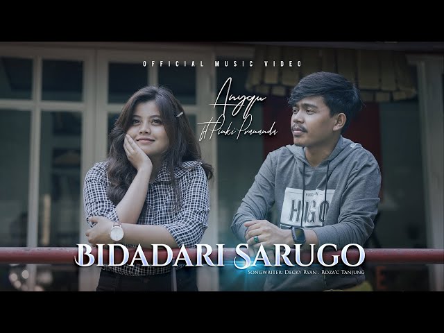 Anyqu ft Pinki Prananda - Bidadari Sarugo (Official Music Video) class=