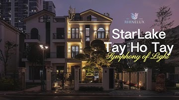 Biệt thự song lập góc K7 Starlake - Bản giao hưởng ánh sáng giữa trời sao