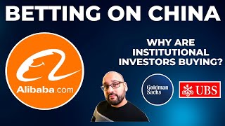 Alibaba Stock Back in Vogue? | How Institutions are Buying The China Reopening