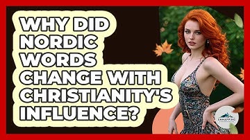 Why Did Nordic Words Change With Christianity