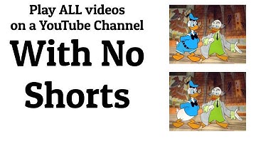 Play all videos on a YouTube Channel - with NO SHORTS!