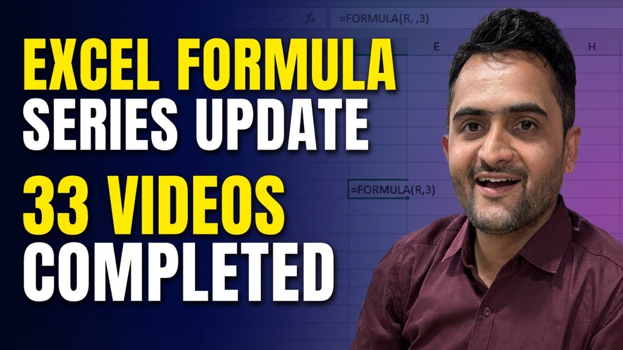 33 Excel Formula Videos Done - Accountants Are Doubling Their Skills With This