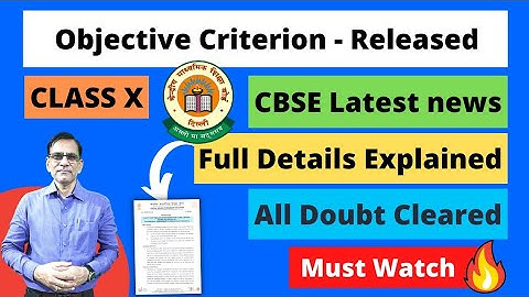 Objective Criterion Class 10 Result June 20 | CBSE Latest News for Class 10 2021| Objective Criteria