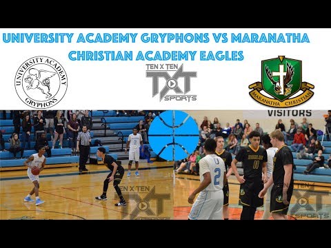 TenXTensports : University Academy vs Maranatha Christian Academy