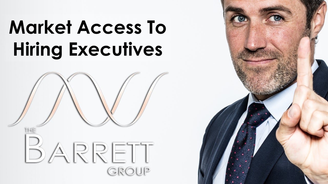 Market Access to Hiring Executives (The Barrett Group)