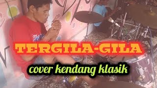 Tergila-gila cover kendang om. Ratata latihan