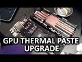 Video Card Thermal Compound Upgrade - Secret to Better GPU Performance?