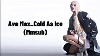 Download lagu Ava Max _ COLD AS ICE ( Myanmar Subtitles)