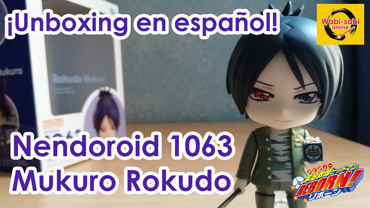 Mukuro Rokudo Nendoroid 1063 Katekyō Hitman Reborn Unboxing En Espanol Youtube