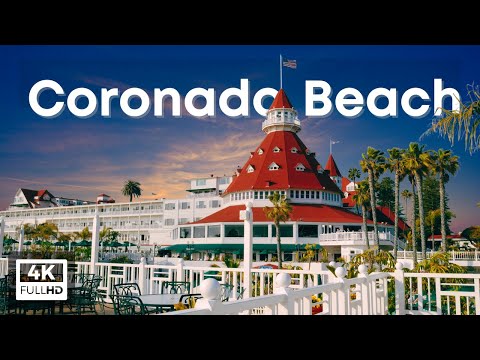 Coronado Beach and the Hotel Del Coronado - California Hidden Gem