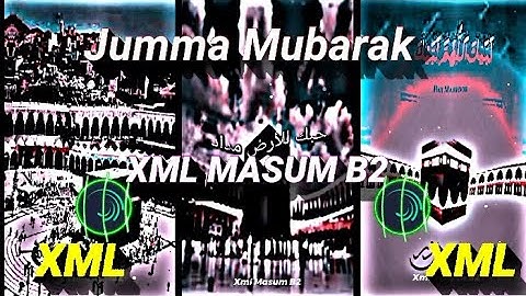 Jumma Mubarak 🤲//Alight Motion XML video Editing 👇#Xml_Masum_B2 @xmlmasumb2465