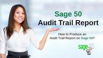 Sage 50 Audit Trail Report | Audit Trail Report on Sage 50 #sage50 #sage50tutorial #sage50canada