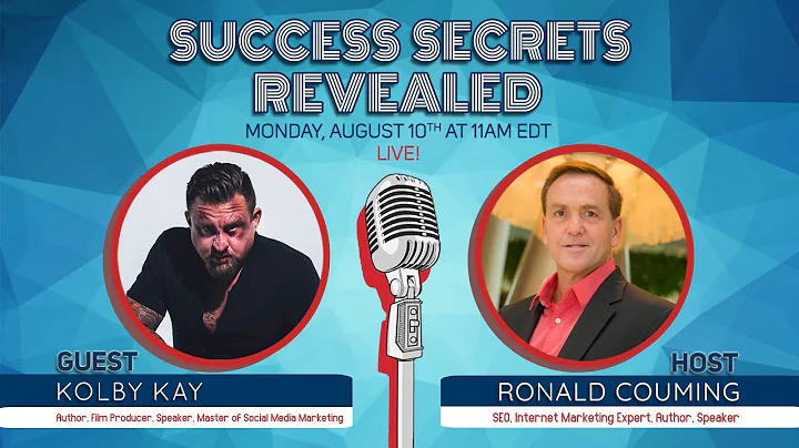 Kolby Kolibas, Success Secrets Revealed  Ronald Co...
