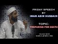 Preparing For Death By Imam Muhammad Asim Hussain