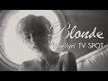 Blonde | &#39;Marilyn&#39; TV-Spot | Fan Made