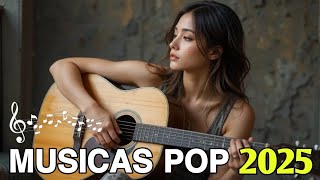 Músicas Pop em Inglês Mais Tocadas 2025 🟢 Musicas Internacionais 2025 As Mais Tocadas Nas Radios