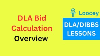 How To Use DLA Bid Calculation Features In Loocey